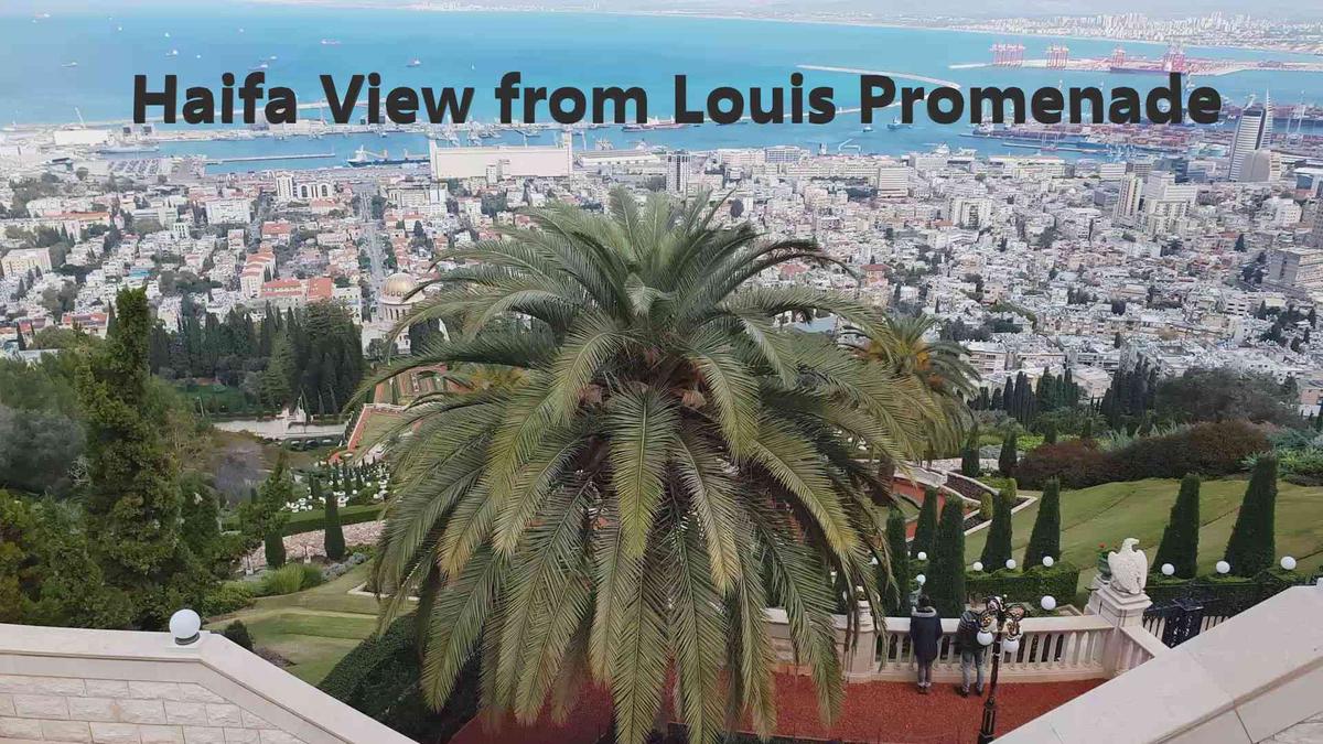 'Video thumbnail for Haifa View from Louis Promenade'
